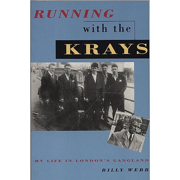 Running with the Krays, Billy Webb