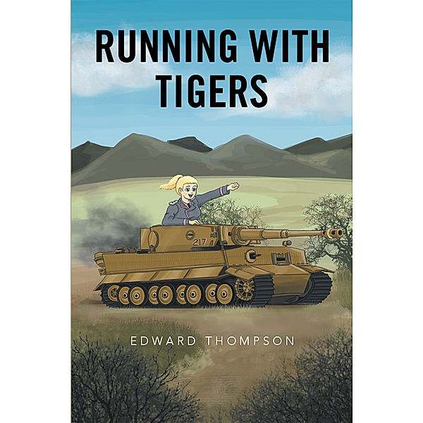 Running with Tigers, Edward Thompson