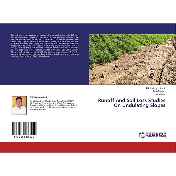 Runoff And Soil Loss Studies On Undulating Slopes, Siddhivinayak Patil, Arun Bhagat, Atul Atre