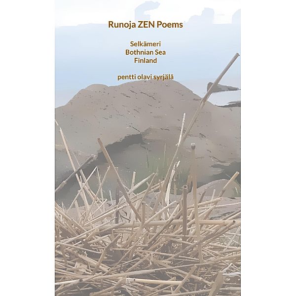 Runoja ZEN Poems, Pentti Syrjälä