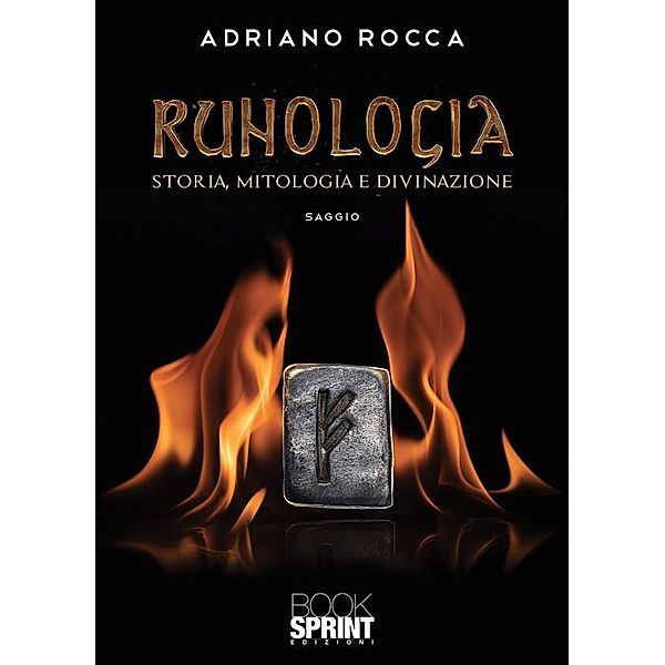 Runologia, Adriano Rocca