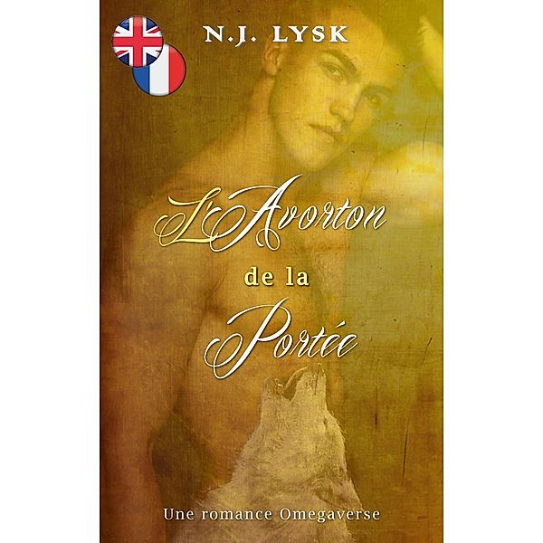 Runt of the Litter & L'Avorton de la Portée (Bilingual Romances, #99) / Bilingual Romances, N. J. Lysk, Bilingual Romantic