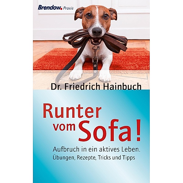 Runter vom Sofa!, Friedrich Hainbuch