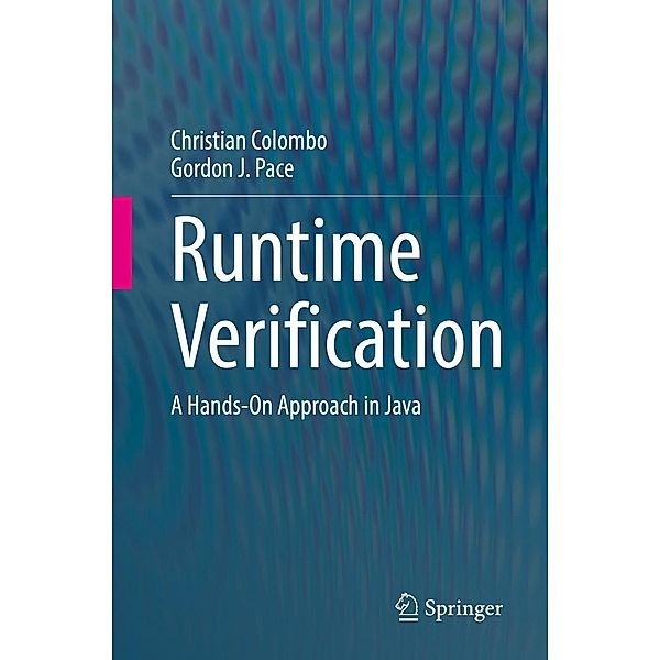 Runtime Verification, Christian Colombo, Gordon J. Pace