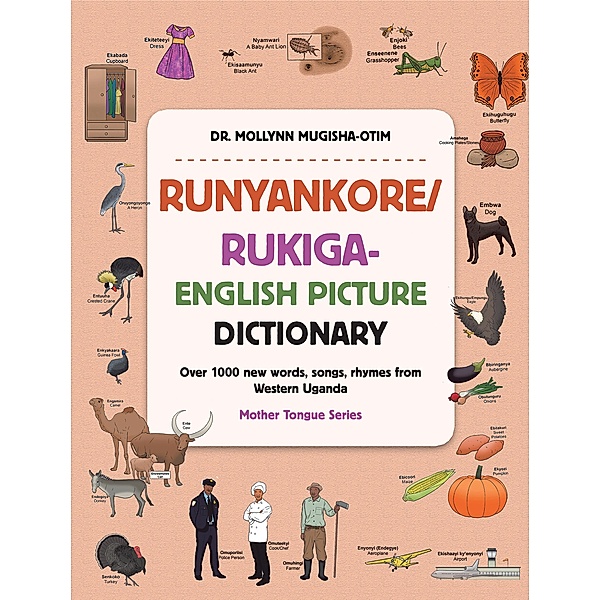 Runyankore/Rukiga-English Picture Dictionary, Mollynn Mugisha-Otim