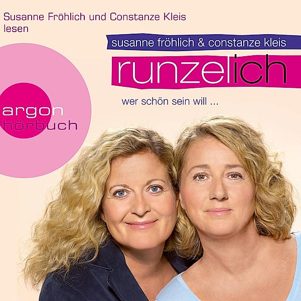 Runzel-Ich, Constanze Kleis, Susanne Fröhlich