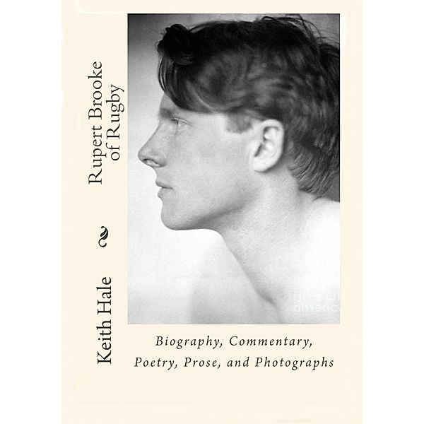 Rupert Brooke of Rugby, Keith Hale