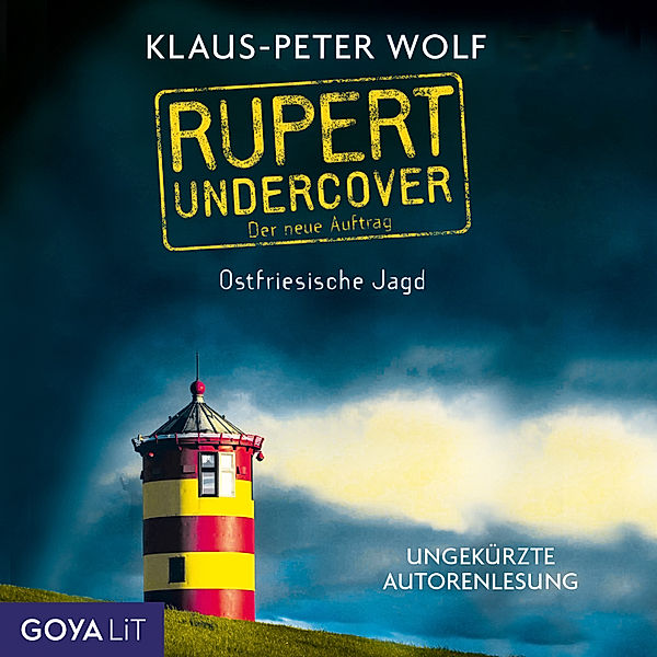 Rupert Undercover - 2 - Rupert Undercover. Ostfriesische Jagd. [Band 2 (Ungekürzt)], Klaus-Peter Wolf