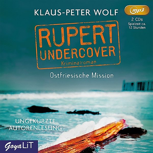 Rupert Undercover.Ostfriesische Mission, Klaus-Peter Wolf