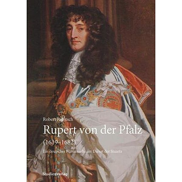 Rupert von der Pfalz (1619-1682), Robert Rebitsch