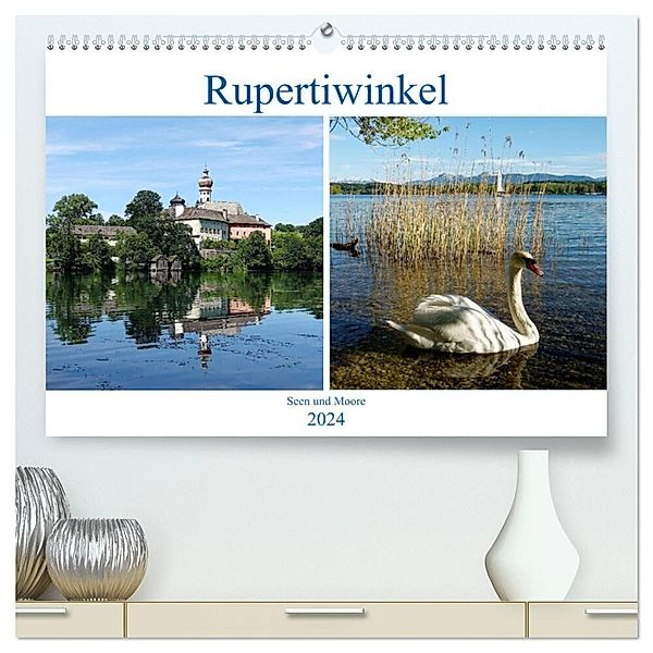 Rupertiwinkel - Seen und Moore (hochwertiger Premium Wandkalender 2024 DIN A2 quer), Kunstdruck in Hochglanz, Peter Balan