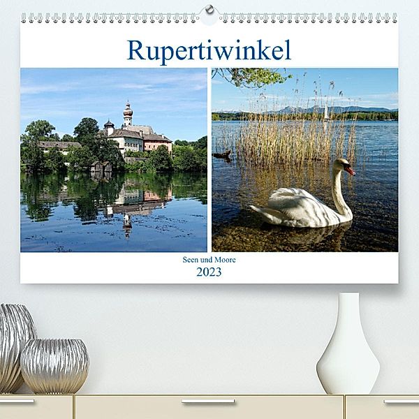 Rupertiwinkel - Seen und Moore (Premium, hochwertiger DIN A2 Wandkalender 2023, Kunstdruck in Hochglanz), Peter Balan