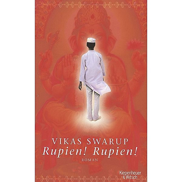 Rupien! Rupien!, Vikas Swarup