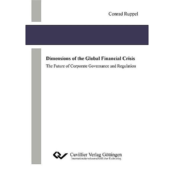 Ruppel, C: Dimensions of the Global Financial Crisis, Conrad Ruppel