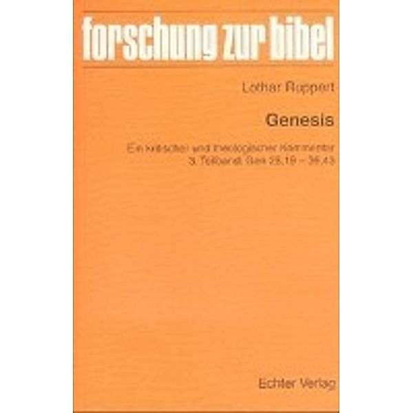 Ruppert, L: Genesis 3. Teilbd: Gen 25,19-36,43, Lothar Ruppert