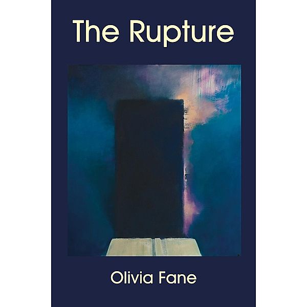 Rupture / Andrews UK, Olivia Fane