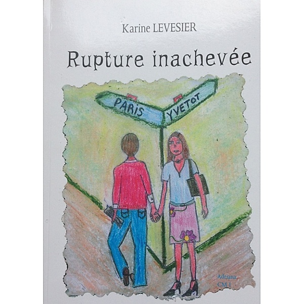 Rupture inachevée, Karine Levésier
