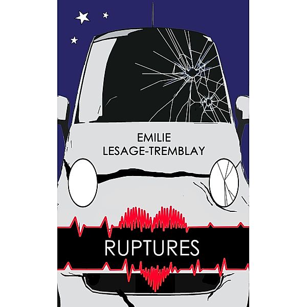 Ruptures / Librinova, Lesage-Tremblay Emilie Lesage-Tremblay