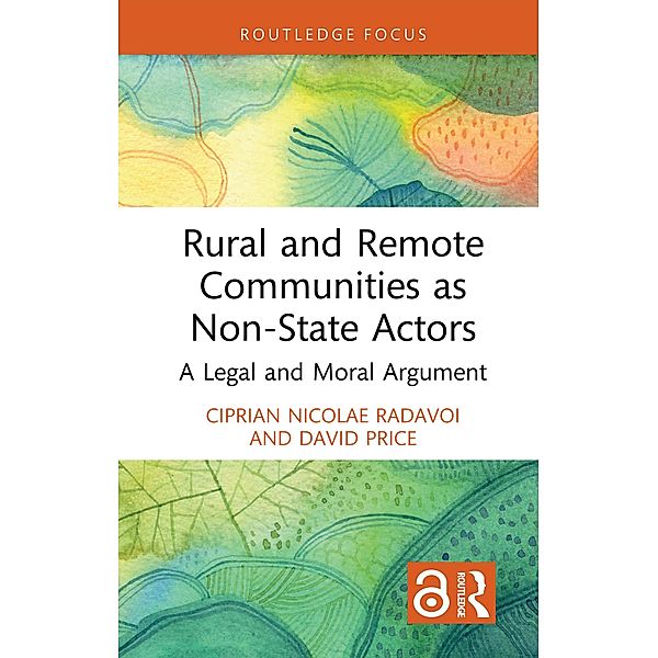 Rural and Remote Communities as Non-State Actors, Ciprian Nicolae Radavoi, David Price