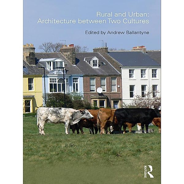Rural and Urban: Architecture Between Two Cultures
