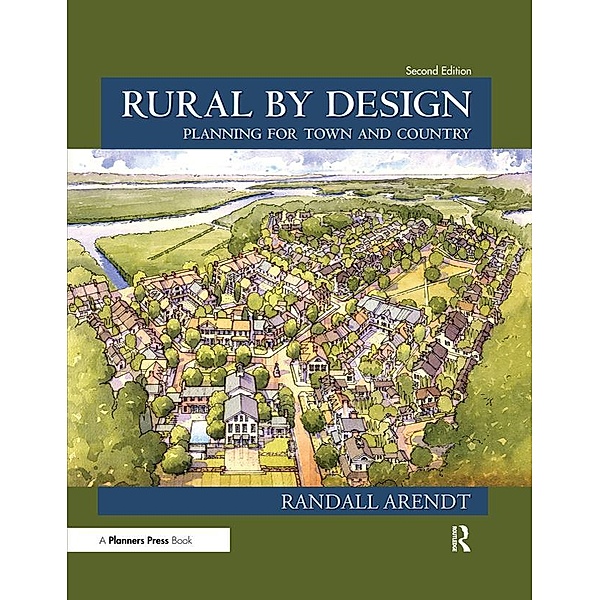 Rural by Design, Randall Arendt