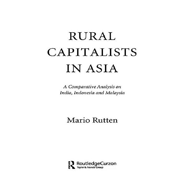Rural Capitalists in Asia, Mario Rutten