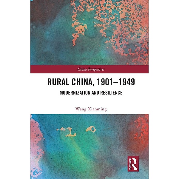 Rural China, 1901-1949, Wang Xianming