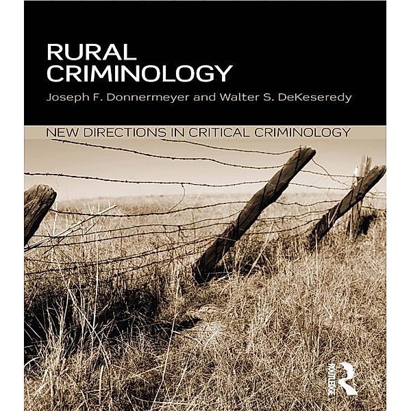 Rural Criminology, Joseph Donnermeyer, Walter DeKeseredy