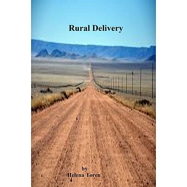 Rural Delivery, Helena Toren