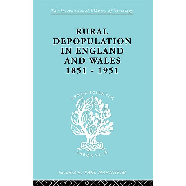 Rural Depopulation in England and Wales, 1851-1951, John Saville