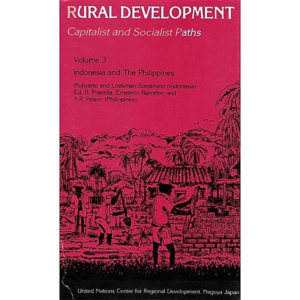 Rural Development Capitalist And Socialist Paths (Indonesia And The Philippines), R. P. Misra