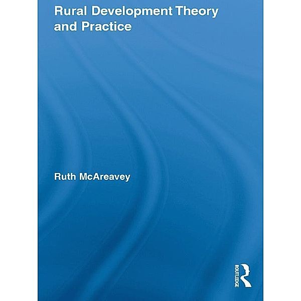 Rural Development Theory and Practice, Ruth McAreavey
