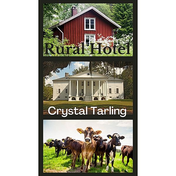 Rural Hotel, Crystal Tarling