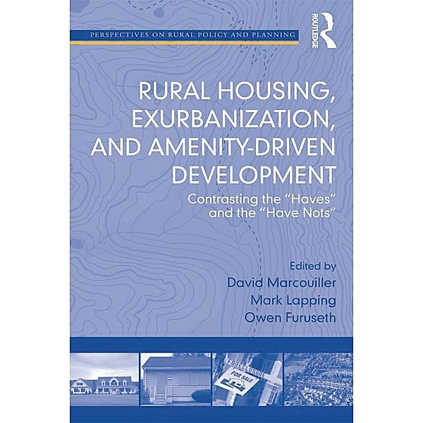 Rural Housing, Exurbanization, and Amenity-Driven Development, Mark Lapping