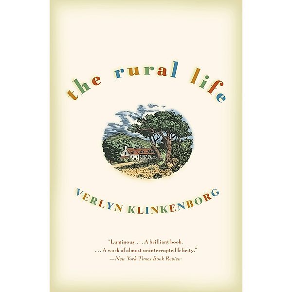 Rural Life, The, Verlyn Klinkenborg