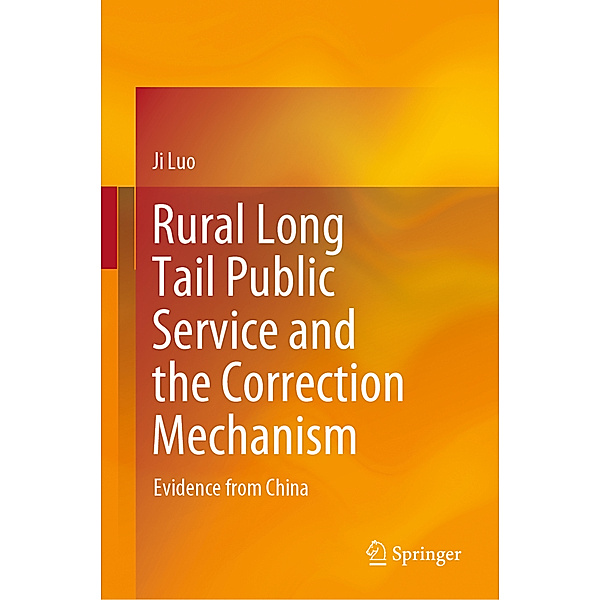 Rural Long Tail Public Service and the Correction Mechanism, Ji Luo