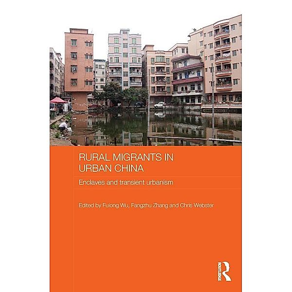 Rural Migrants in Urban China / Routledge Contemporary China Series