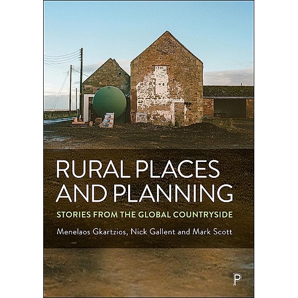 Rural Places and Planning, Menelaos Gkartzios, Nick Gallent, Mark Scott