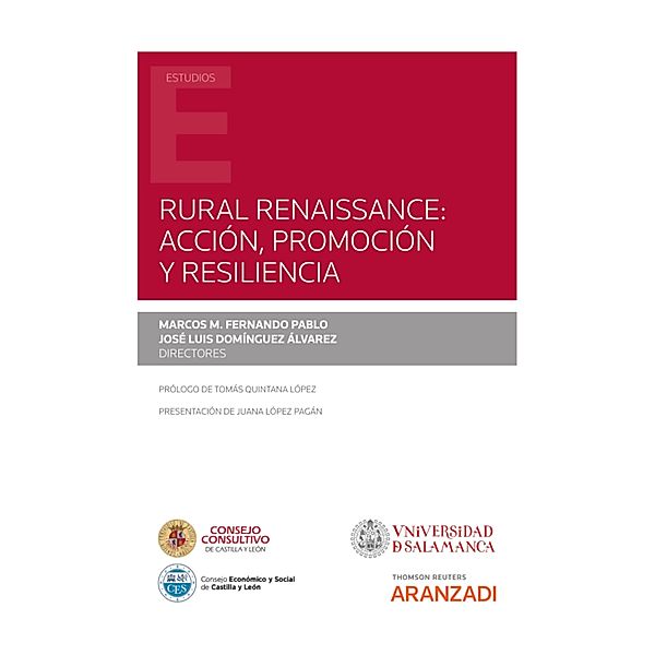 Rural Renaissance: Acción, promoción y resiliencia / Estudios, Marcos M. Fernando Pablo, José Luis Domínguez Alvarez