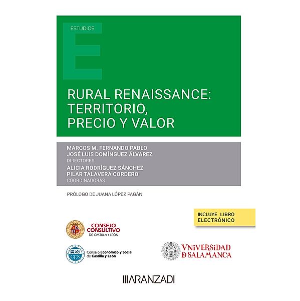 Rural Renaissance: Territorio, precio y valor / Estudios, Marcos M. Fernando Pablo, José Luis Domínguez Alvarez