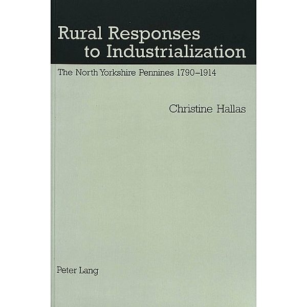 Rural Responses to Industrialization, Christine Hallas