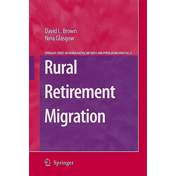 Rural Retirement Migration, David L Brown, Nina Glasgow