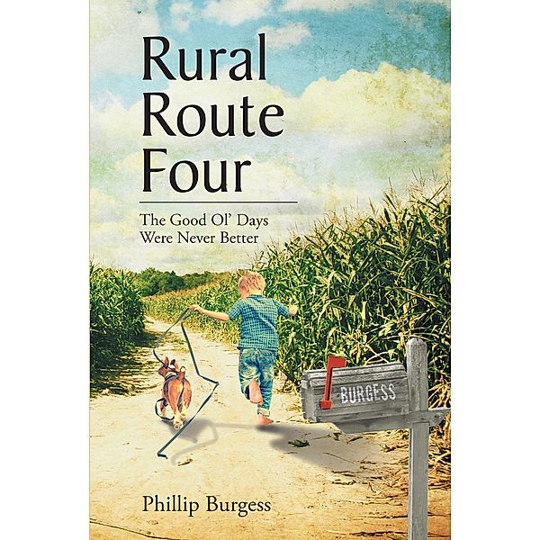 Rural Route Four, Phillip Burgess