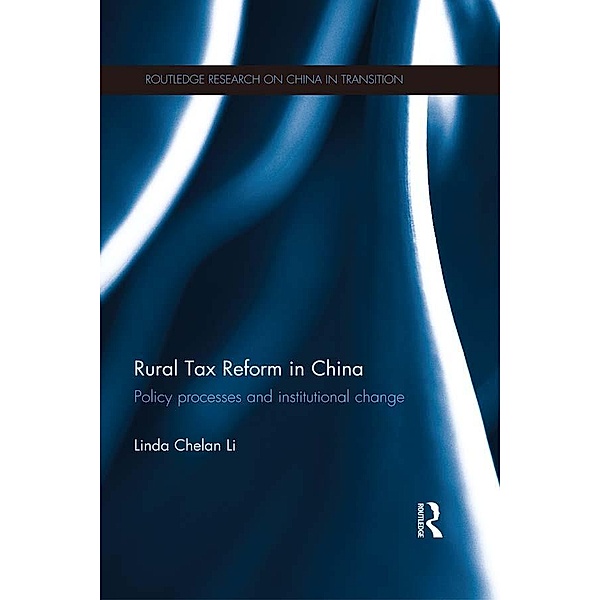 Rural Tax Reform in China, Linda Chelan Li