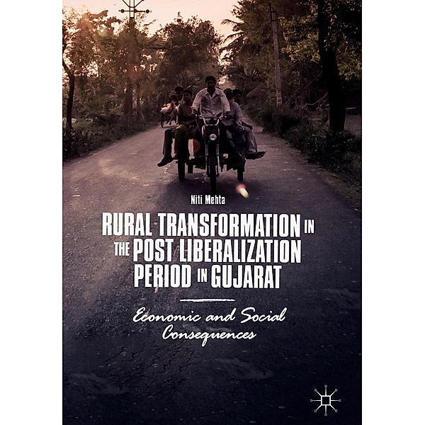 Rural Transformation in the Post Liberalization Period in Gujarat / Progress in Mathematics, Niti Mehta