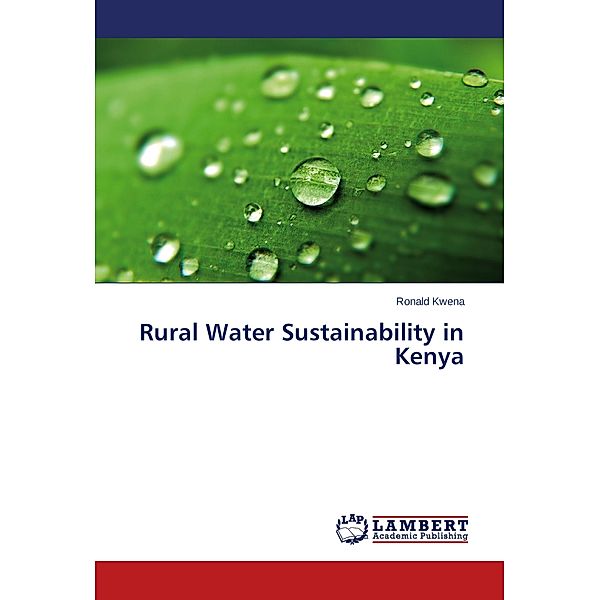 Rural Water Sustainability in Kenya, Ronald Kwena