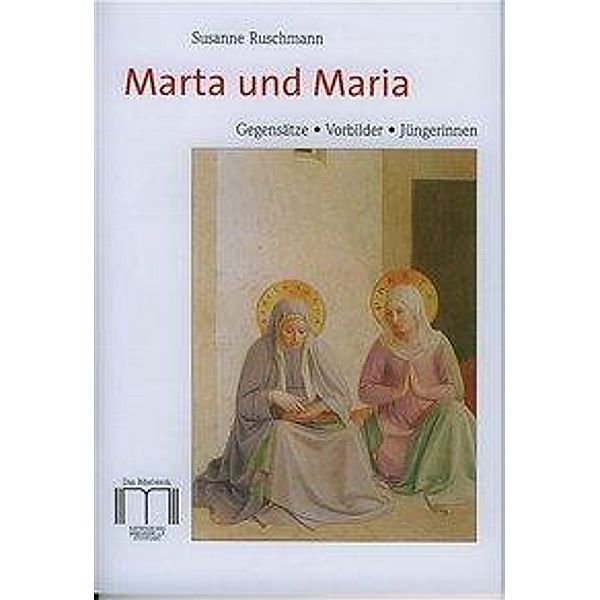 Ruschmann, S: Marta und Maria, Susanne Ruschmann