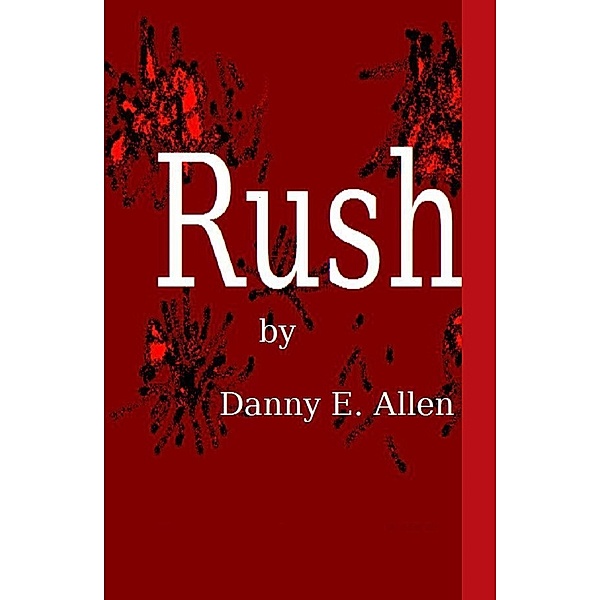 Rush, Danny E. Allen