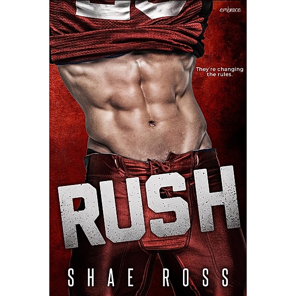 Rush, Shae Ross