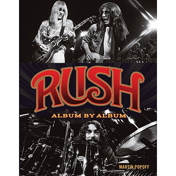 Rush / Album by Album, Martin Popoff